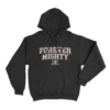 Forever Mighty Unisex Hoodie Black